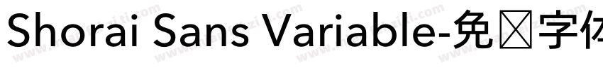 Shorai Sans Variable字体转换